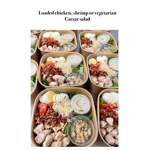 Loaded chicken, shrimp or vegetarian Caesar salad (GF without croutons)