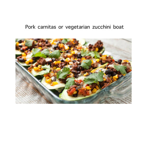 Pork carnitas or vegetarian zucchini boats