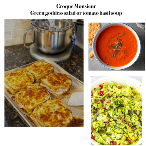 Croque Monsieur with French style salad or basil tomato soup