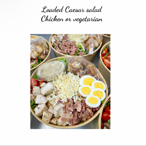 Loaded chicken or vegetarian Caesar salad (GF without croutons)