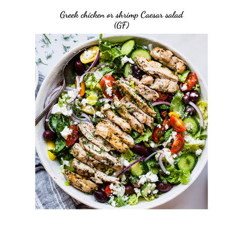 Greek chicken or shrimp salad (GF)