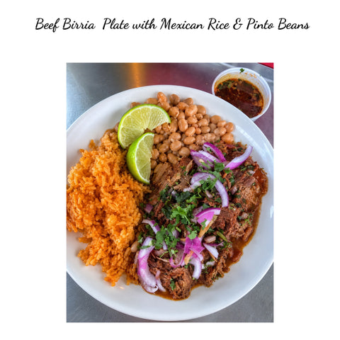 Beef Birria  Plate with Mexican Rice & Pinto Beans