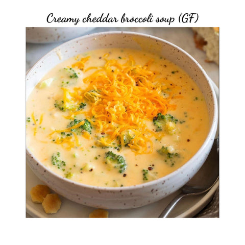 **NEW** Creamy cheddar broccoli soup (GF)- Fresh