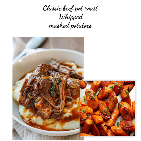 Classic Beef Pot Roast with Whipped Mashed Potatoes or Egg Noodles & Glazed Carrots (GF)